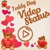 Free play online Teddy Day Video status APK