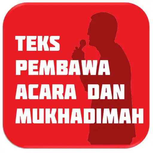 Play Teks Pembawa Acara dan Mukhadimah Lengkap APK