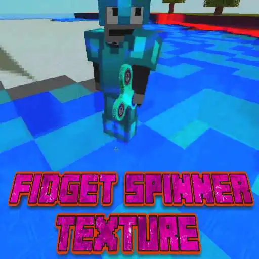 Free play online Texture Fidget Spinner MCPE  APK