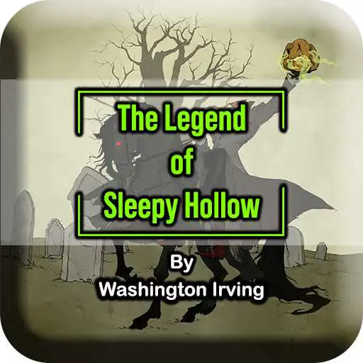 Free play online The Legend of Sleepy Hollow by Washington Irving APK