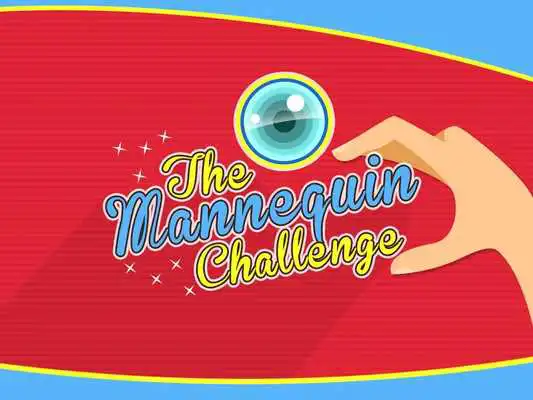 Play The Mannequin Challenge