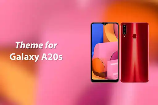 Play Theme for Galaxy A20s  and enjoy Theme for Galaxy A20s with UptoPlay