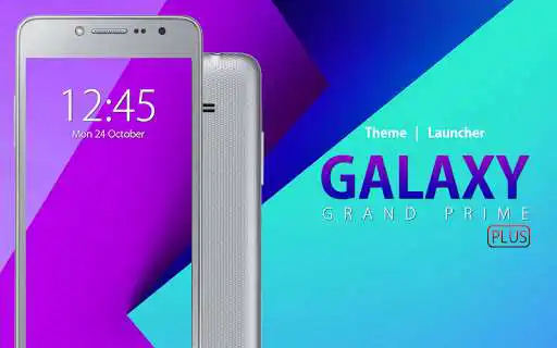 Play Theme for Galaxy Grand Prime Plus  and enjoy Theme for Galaxy Grand Prime Plus with UptoPlay