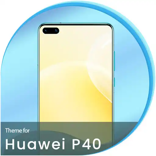 Play Theme for Huawei P40 APK