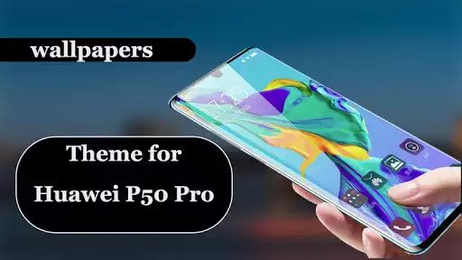 Play Theme for Huawei P50 Pro  and enjoy Theme for Huawei P50 Pro with UptoPlay