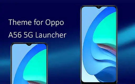 Play Theme for Oppo A56 5G  and enjoy Theme for Oppo A56 5G with UptoPlay