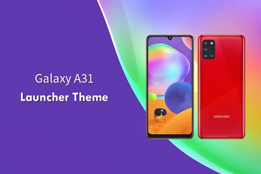 Play Theme for Samsung Galaxy A31  and enjoy Theme for Samsung Galaxy A31 with UptoPlay