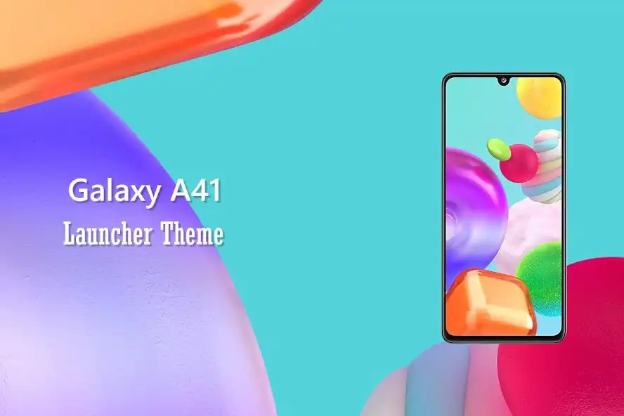 Play Theme for Samsung Galaxy A41  and enjoy Theme for Samsung Galaxy A41 with UptoPlay