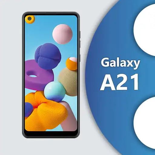 Play Themes for Galaxy A21: Galaxy A21 Wallpapers APK