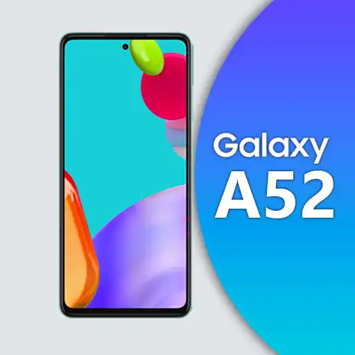Play Themes for Galaxy A52: Galaxy A52 Wallpapers APK