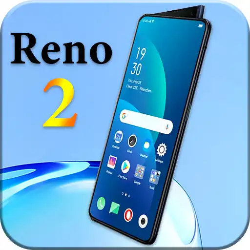 Play Themes For Oppo Reno 2: Oppo Reno 2 Launcher APK