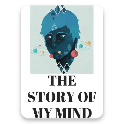 Play The Story of my mind APK