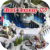 Free play online Tips Final Fantasy XV A New Empire 2018 APK