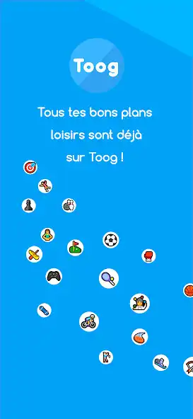 Play Toog : bons plans loisirs  and enjoy Toog : bons plans loisirs with UptoPlay