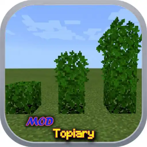 Play Topiary Mods for Minecraft APK