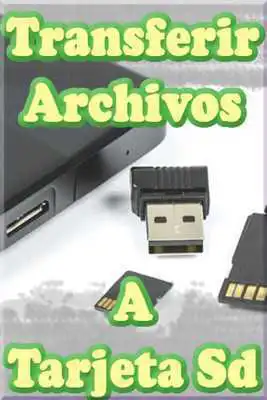 Play Transferir Archivos a Tarjeta Sd Guide