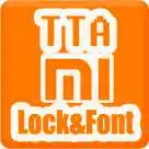 Free play online TTA Mi Font Lock  APK