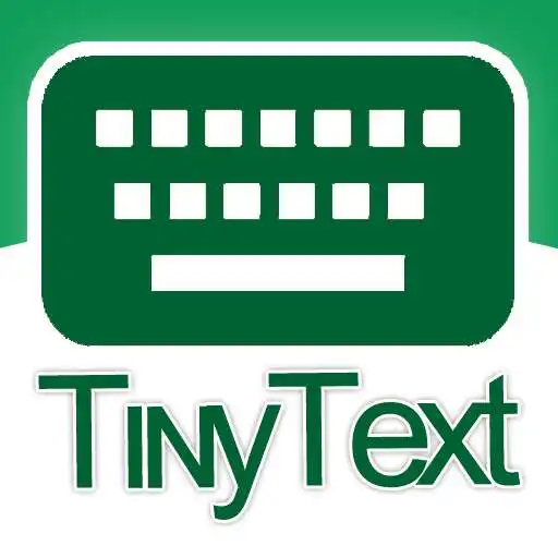 Free play online Tɪɴʏ Tᴇxᴛ Keyboard  APK