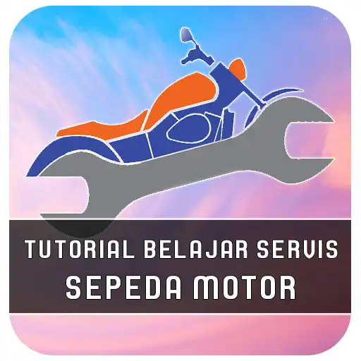 Play Tutorial Belajar Servis Sepeda Motor APK