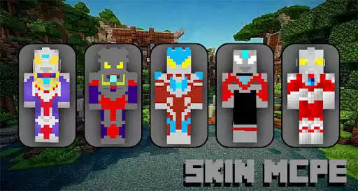 Play Ultraman Skins for MCPE  and enjoy Ultraman Skins for MCPE with UptoPlay