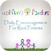 Free play online Uplifting Families APK