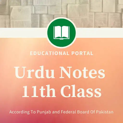 Play Urdu Notes For 11th Class APK