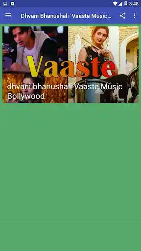 Play Vaaste Dhvani Bhanushali musik mp3 as an online game Vaaste Dhvani Bhanushali musik mp3 with UptoPlay