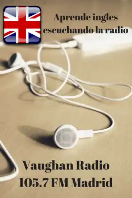 Play Vaughan Radio 105.7 FM Madrid Aprende Ingles