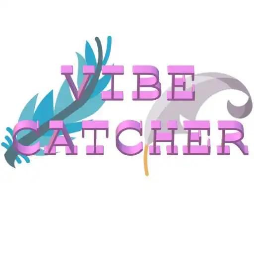 Play ViBE CATCHER APK