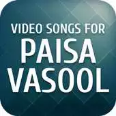 Free play online Video songs for Paisa Vasool APK