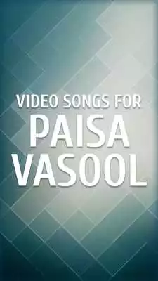 Play Video songs for Paisa Vasool