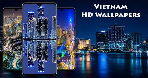 Play Vietnam HD Wallpapers / Vietnam Wallpapers  and enjoy Vietnam HD Wallpapers / Vietnam Wallpapers with UptoPlay