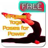 Free play online Vinyasa Yoga Poses for Power APK