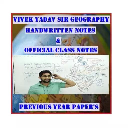 Play Vivek Yadav Sir Geography Handwritten Class Notes APK