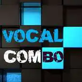 Free play online Vocal Combo APK