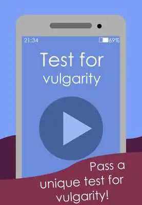 Play Vulgarity test