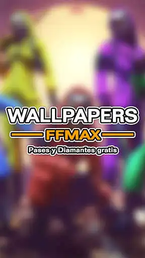 Play Wallpapers FFMax + Pases y Diamantes Gratis  and enjoy Wallpapers FFMax + Pases y Diamantes Gratis with UptoPlay