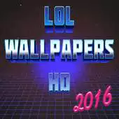 Free play online Wallpapers for LoL 2016 APK