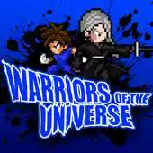 Free play online Warriors of the Universe APK