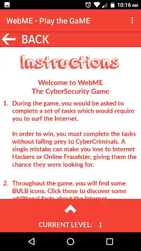 Play APK WebME - The CyberSecurity Game  and enjoy WebME - The CyberSecurity Game with UptoPlay com.thunkable.android.mrigankpawagi.WebME