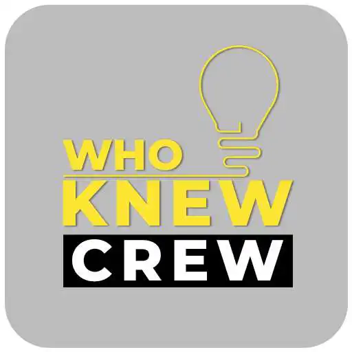 Play Who Knew Crew APK