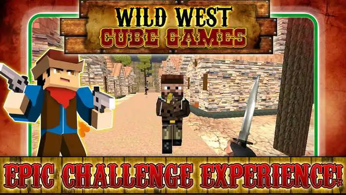 Play Wild West Cube Games