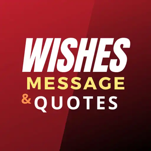 Play Wishes Message  Quotes APK