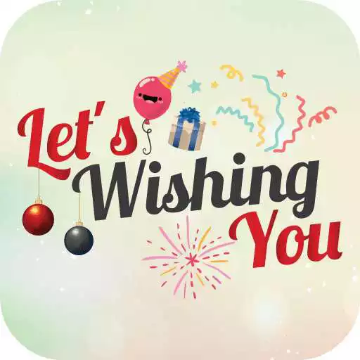 Free play online Wishing You - All Wishes, Greetings & Gif Images  APK