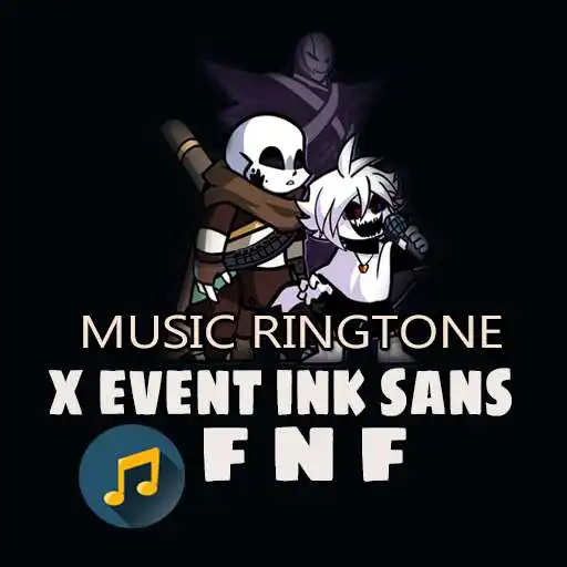 Play X Event Ink Sans FNF Ringtone APK