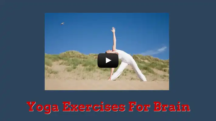 Play Yoga Exercises For Brain