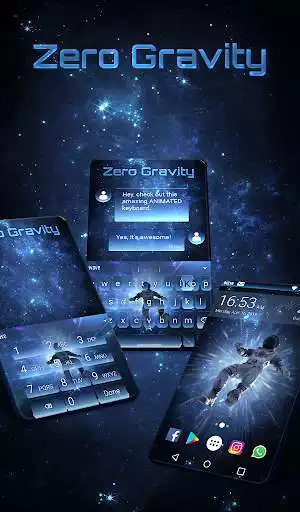 Play Zero Gravity Animated Keyboard + Live Wallpaper